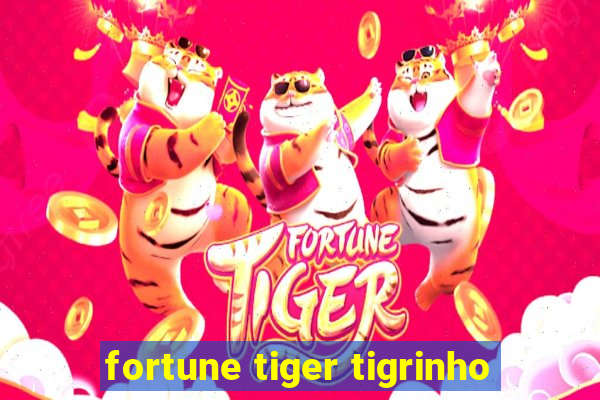 fortune tiger tigrinho